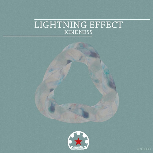 Lightning Effect - Kindness [MYC108B]